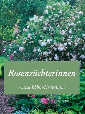 cover image of Rosenzüchterinnen